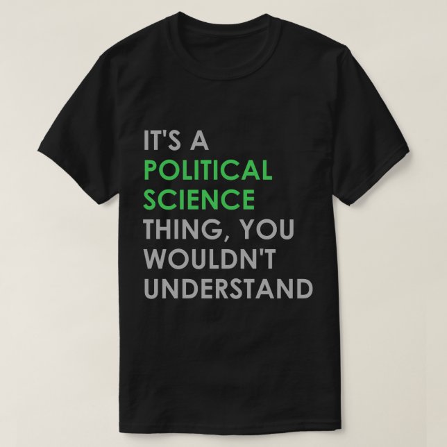 Den politiska vetenskapen Sak T Shirt (Design framsida)