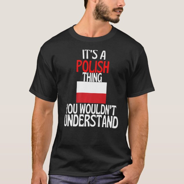 Den polska Sak som ni skulle förstå Polen T Shirt (Framsida)