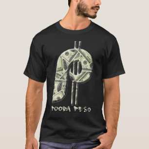 Den Pooda pesoen - få (deluxe) pengar, T-shirt