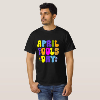 Den populära aprildagen Skojjar för barn och Vuxno T Shirt