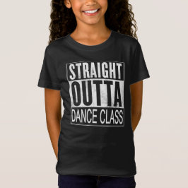 Den raka Outta dansen klassificerar T-shirt