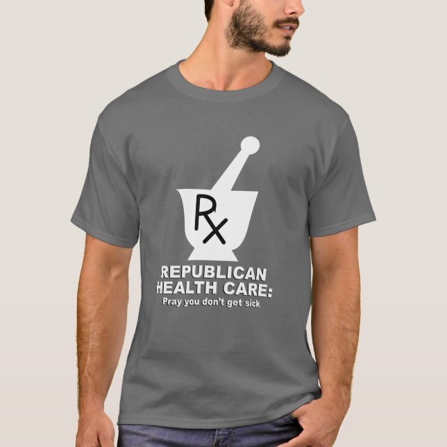 Den republikanska sjukvården - be dig får inte tee shirt (Framsida)