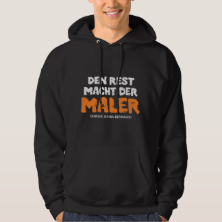 Den reste Macht the Painter Hoodie