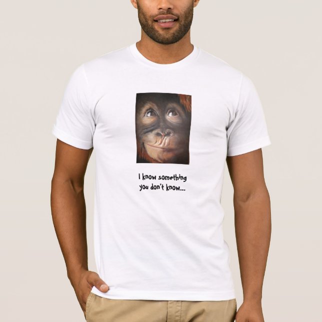 Den roliga apan vet något skjortan t-shirt (Framsida)