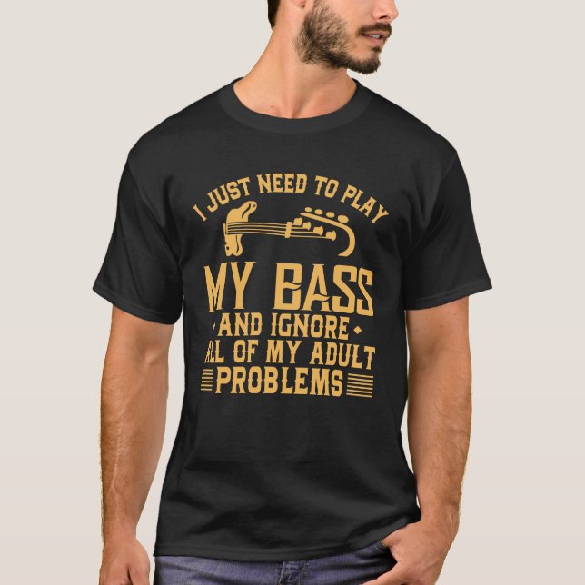 Den roliga basen ignorerar min vuxna problem t shirt (Framsida)