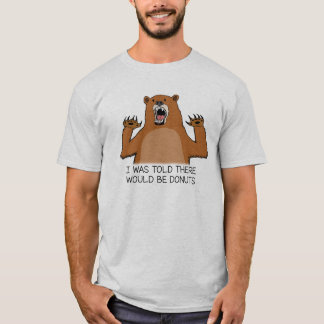 Den roliga björnen berättades att det skulle finns t shirt