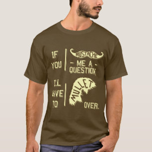 Den roliga mustaschen ifrågasätter t-shirt