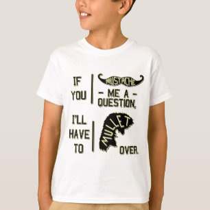 Den roliga mustaschen ifrågasätter tee shirt
