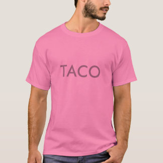 Den rosa tacoen tee shirt