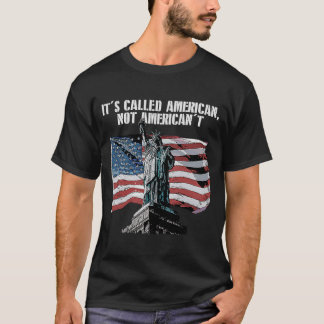 Den så kallade American Patriotic Proud Patriotism T Shirt
