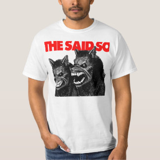 Den Said så Werewolvesskjortan T Shirt