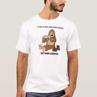 DEN **** SASQUATCH! TRÖJA