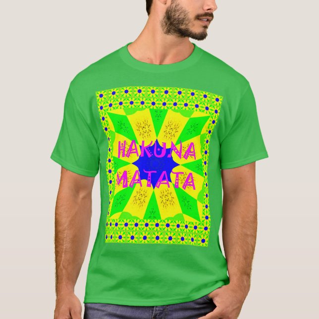 Den senaste Hakuna Matata-fina Fantastisk Design C Tee (Framsida)