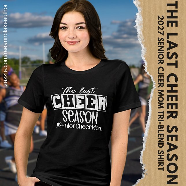 Den #SeniorCheerMom Sista Cheer Säsongen T Shirt (Skapare uppladdad)