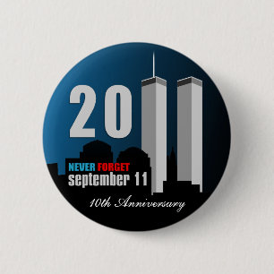 Den September 11th - 10th årsdagen glömmer aldri Knapp