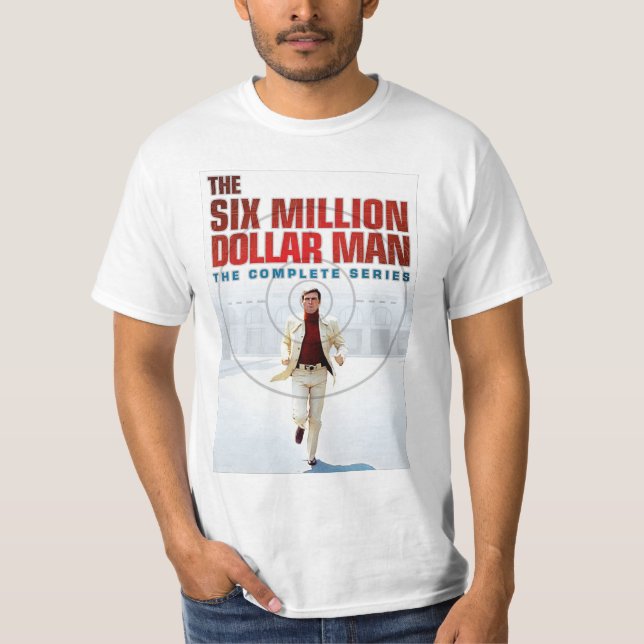 Den sex miljoner dollarmannen är rolig t shirt (Framsida)