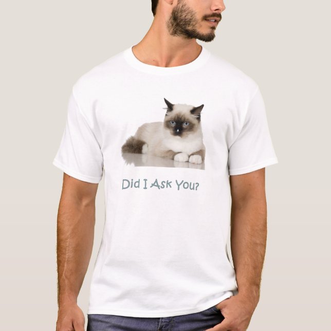 Den Siamese katten - frågade jag dig? T-shirt (Framsida)