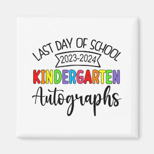 Den sista dagen för skolautograf Kindergarten Grad Magnet
