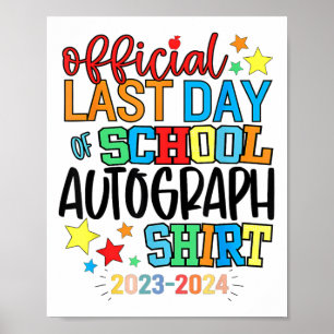 Den sista dagen för skolautograf Kindergarten Grad Poster