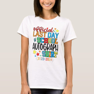 Den sista dagen för skolautograf Kindergarten Grad T Shirt