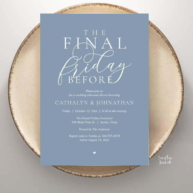“Den sista fredagen innan” Klassisk middag före br Inbjudningar (“The Final Friday Before” Romance Classy Rehearsal Dinner Invitation Card in Dusty Blue)