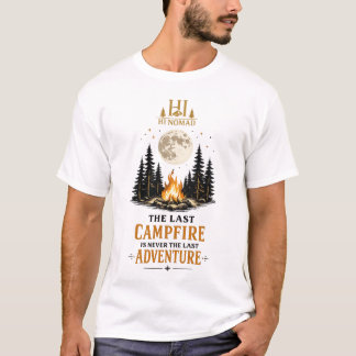 Den sista lägerelden är aldrig det sista äventyret t shirt
