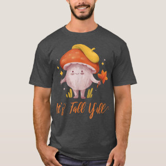 Den sjunkande Yall Cute Autumn Mushroom T Shirt
