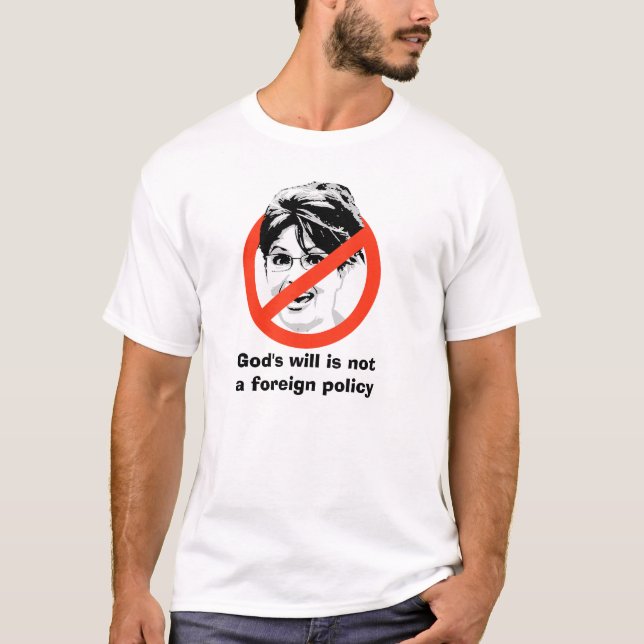 Den ska guden är inte en utrikespolitik tee shirt (Framsida)
