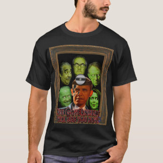 Den ska regeringen ser dig nu! t-shirt