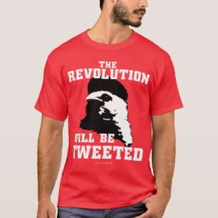 Den ska revolutionen är den Tweeted T-tröja T-shirt