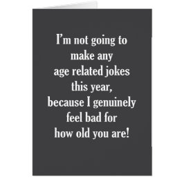 Den släkta åldern skojar födelsedagkortet hälsningskort