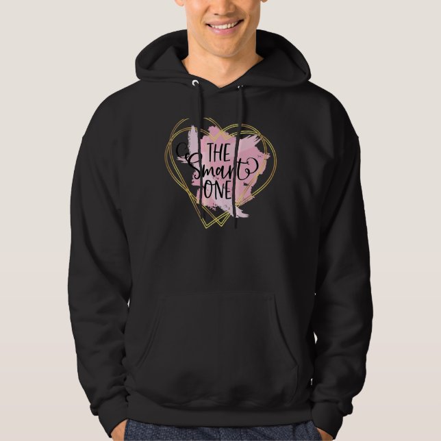 Den smarta som vänner är du i din vän hoodie (Framsida)