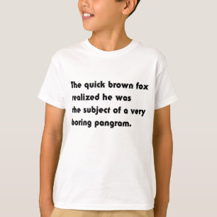 Den Snabba Bruna Räven... Tråkig Pangram T-Shirt