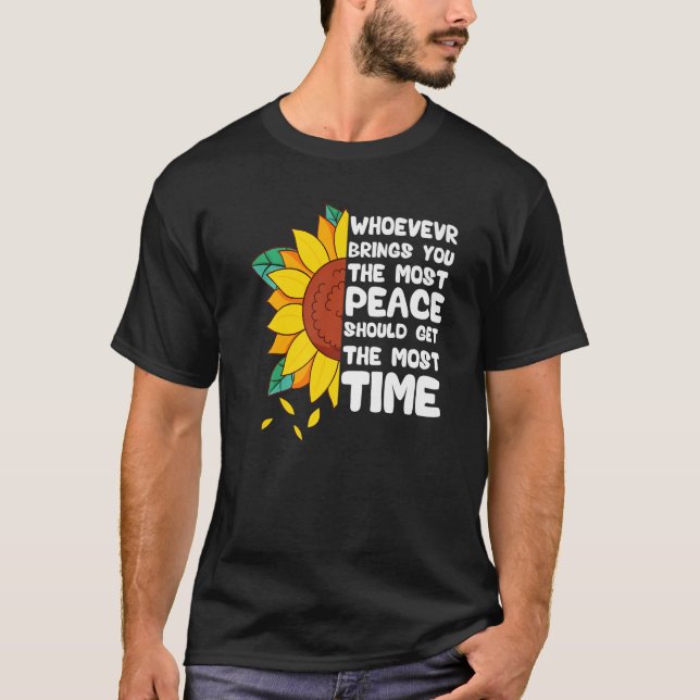 Den som ger dig mest fred borde få M T Shirt (Framsida)