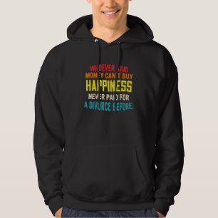 Den som sa att pengar inte kan köpa lycka har aldr hoodie