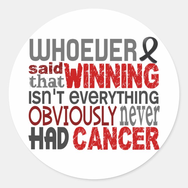 Den som sa Melanoma Runt Klistermärke (Framsida)