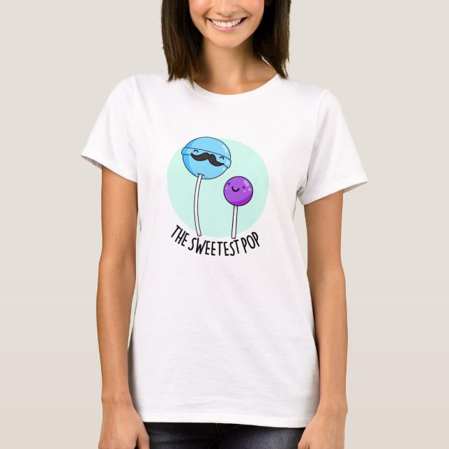 Den sötaste pop-funny Lollipop Pun T Shirt (Framsida)