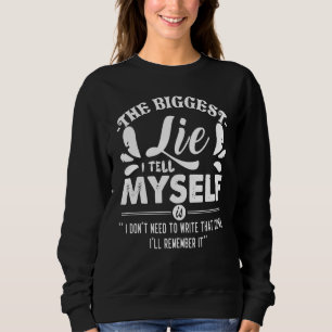 Den största Ljug jag säger till mig själv, behöver T Shirt