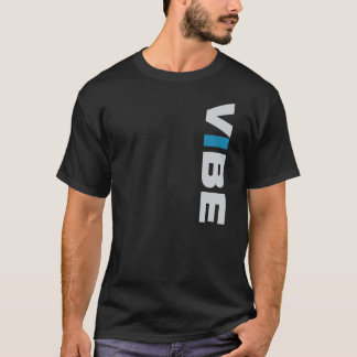 Den svart) utslagsplatsen för VIBE (- Tee Shirt