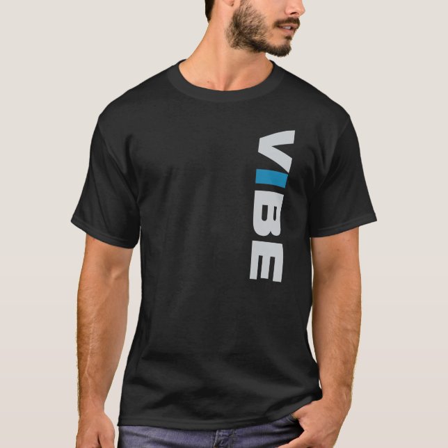 Den svart) utslagsplatsen för VIBE (- Tee Shirt (Framsida)