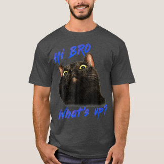 Den svarta katten är Alking Hi Bro, 4490. T Shirt