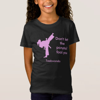 Den Taekwondo flickan låter inte Tee Shirt