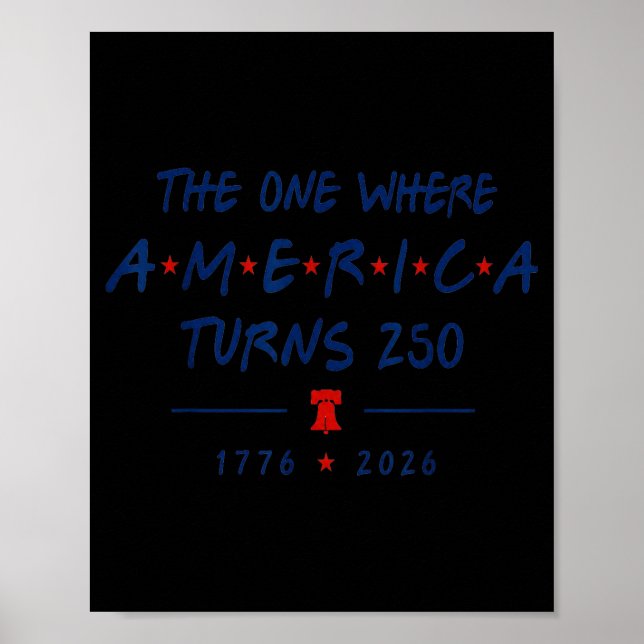 Den tid då Amerika fyller 250 1776 2026 Poster (Framsidan)