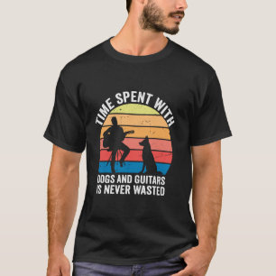 Den tid som används med hundar och gitarrer slösas t shirt
