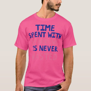 Den tid som används med sparvar Slösas aldrig T Shirt