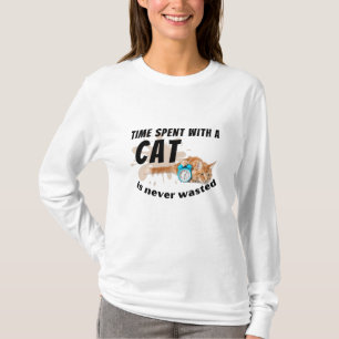Den tid som tillbringas med en katt slösas aldrig. t shirt