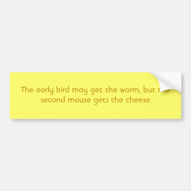 Den tidiga fågeln kan få masken, men understödja… bildekal (Framsidan)