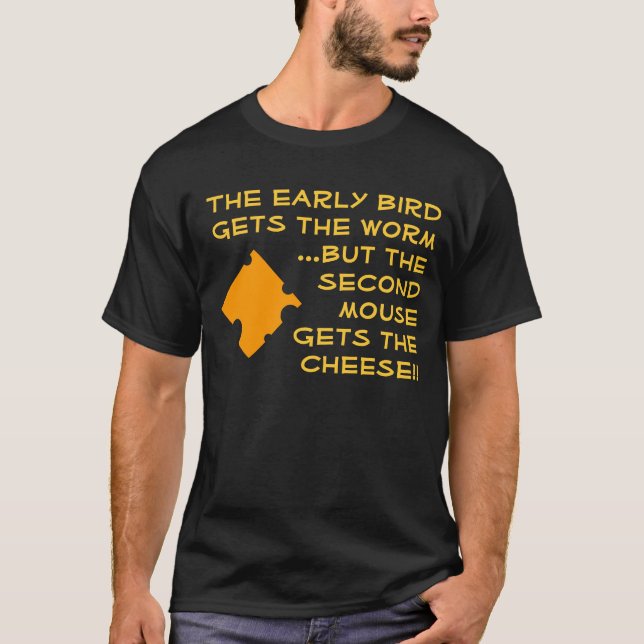 Den tidiga fågeln/understöder musskjortan tee shirt (Framsida)