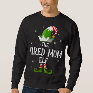 Den trötta Mamma-Elf-familjen som matchar jul Lång Ärmad Tröja