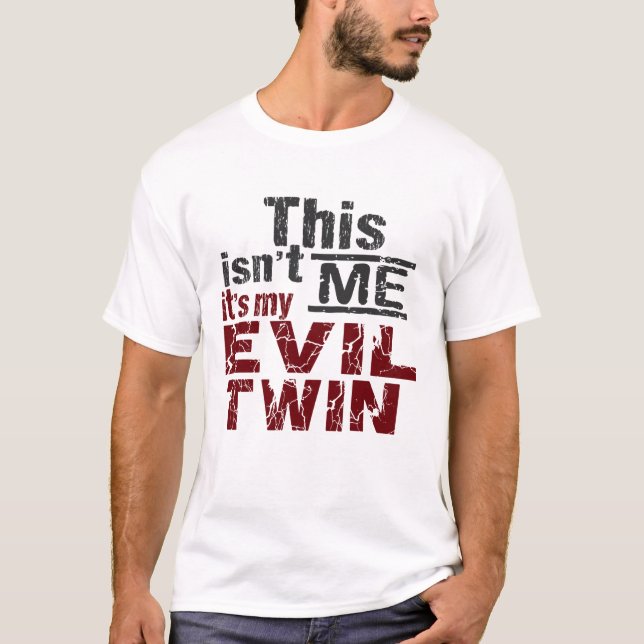 Den tvilling- skjortan för ondskan - välj stil & t-shirt (Framsida)